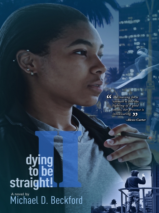 Title details for Dying to Be Straight! Too by Michael D. Beckford - Available